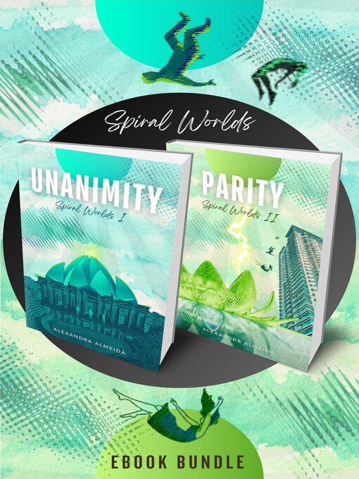 Title details for Spiral Worlds I & II Box Set by Alexandra Almeida - Available